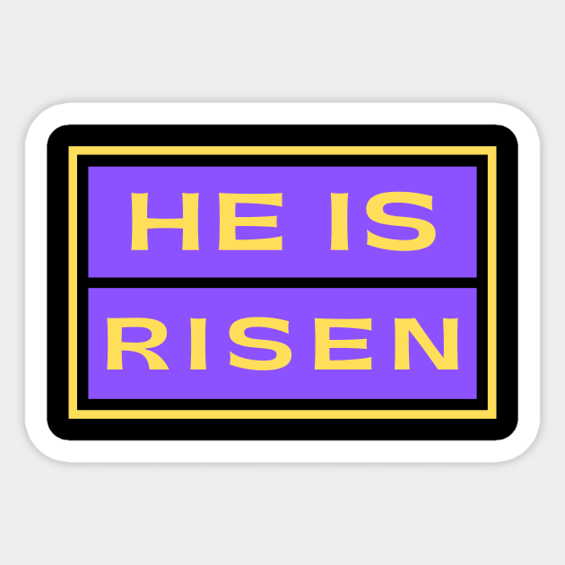 He Is Risen | Christian Saying Sticker by All Things Gospel